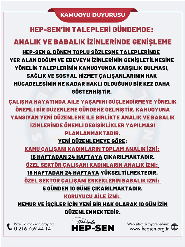HEPSEN TALEPLERİ GÜNDEMDE ANALIK VE BABALIK İZİNLERİNDE GENİŞLEME